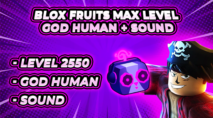 blox-fruits-max-level-god-human-sound