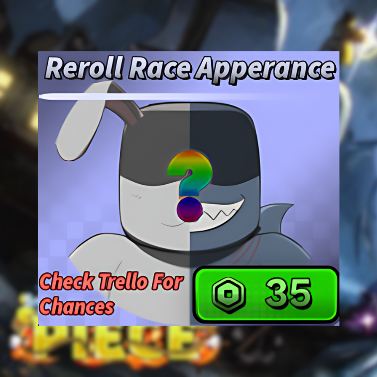 Reroll Race Apperance