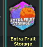 Extra Fruit Storage